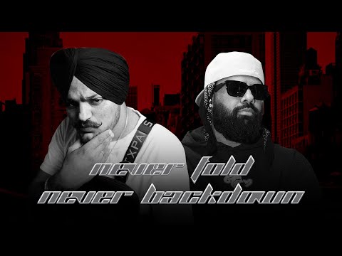 Never Fold Never Backdown - Sidhu Moose Wala x Sunny Malton x Chetan Music Wrld