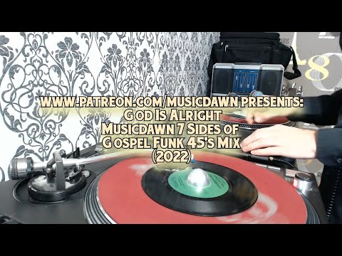 Musicdawn 7 Sides of God Is Alright - Gospel Funk 45s Mix (2022)