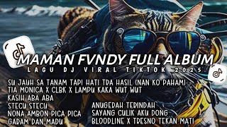 Download lagu DJ MAMAN FVNDY FULL ALBUM | DJ SU JAUH SA TANAM TAPI HATI TRA HASIL X STECU STECU X CLBK mp3 Download lagu DJ MAMAN FVNDY FULL ALBUM | DJ SU JAUH SA TANAM TAPI HATI TRA HASIL X STECU STECU X CLBK mp3