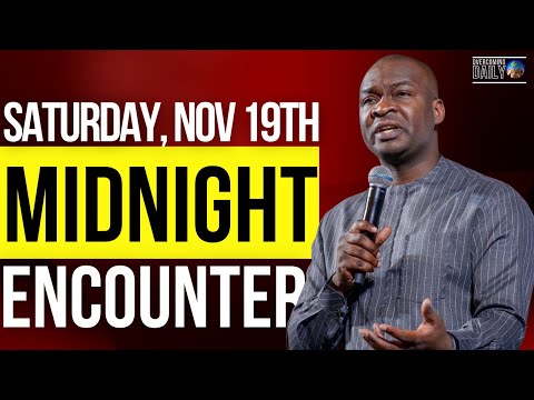 [SATURDAY, NOV 19TH] MIDNIGHT SUPERNATURAL ENCOUNTER WITH THE WORD OF GOD | APOSTLE JOSHUA SELMAN