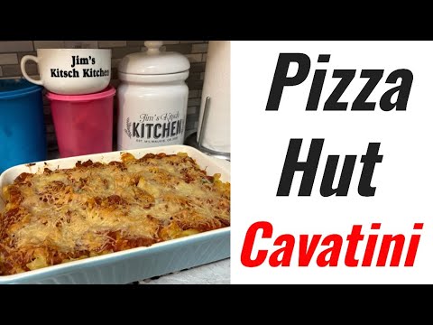 How to make Pizza Hut Cavatini? Nostalgic Copycat Recipe