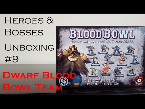 Unboxing #9 - The Dwarf Giants for Blood Bowl