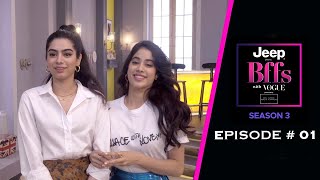 BFFs with Vogue S03 - Janhvi Kapoor and Khushi Kapoor
