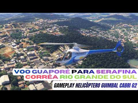 Voo Guaporé para Serafina Corrêa Rio Grande do Sul Gameplay - MSFS 2024  Brasil 🇧🇷 I RTX 2060 SUPER