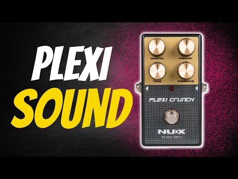 A killer affordable Plexi in a box: NuX Plexi Crunch (Vox Friendly Pedals)