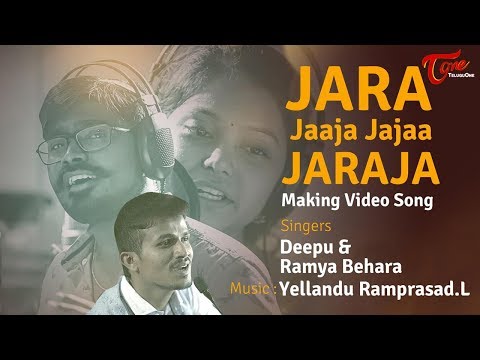 Jara Jaaja Jajaa Jaraja.. Making Video Song | Yellandu Ramprasad | Deepu | Ramya Behara Video