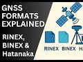 Understanding GNSS Formats RINEX BINEX Hatanaka Explained
