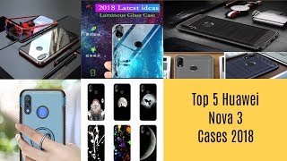 Top 5 Nova 3 Cases 2018