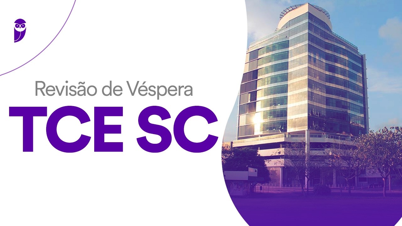 Revisão de Véspera TCE SC