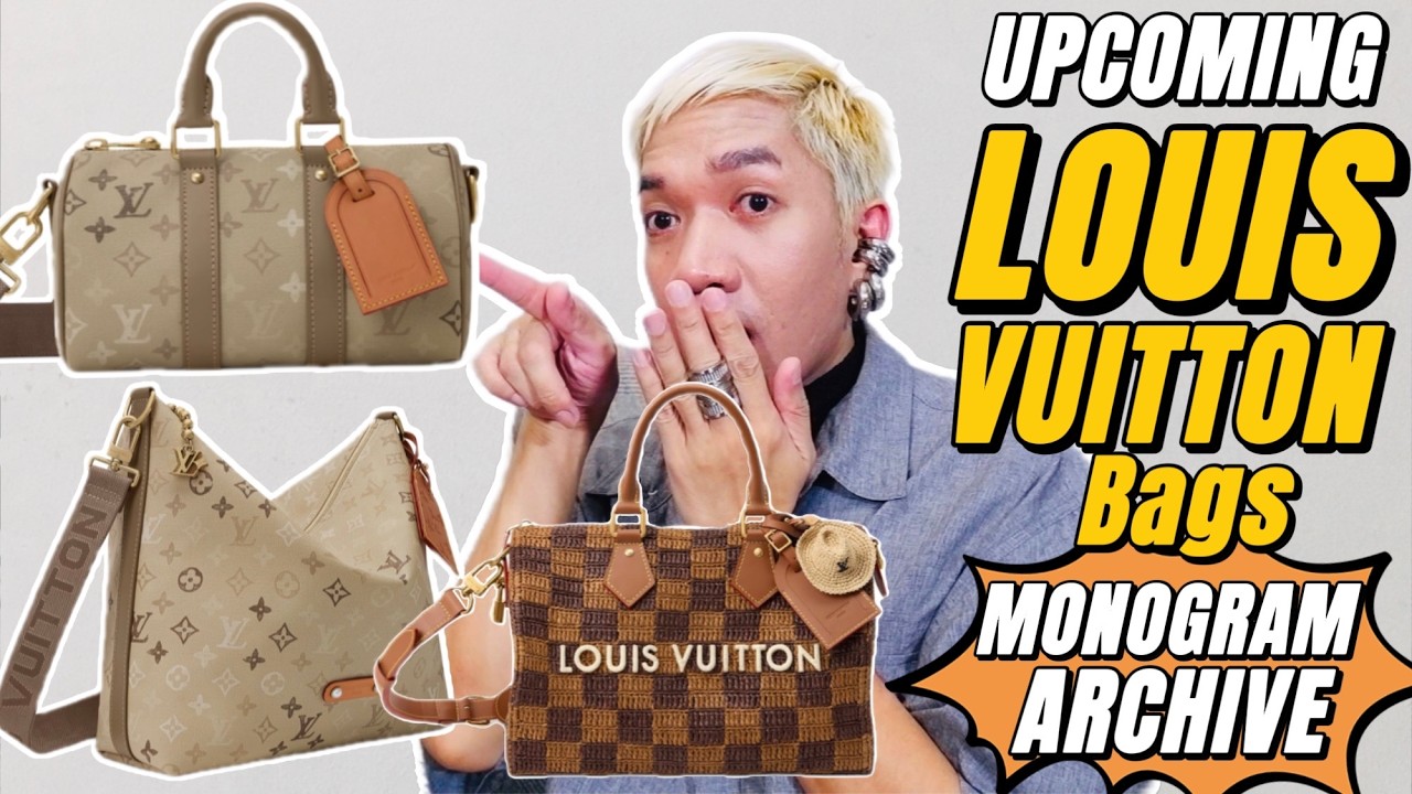UPCOMING LOUIS VUITTON BAGS (w/PRICE) The New MONOGRAM SURPLUS Collection: KEEPALL + SPEEDY & more