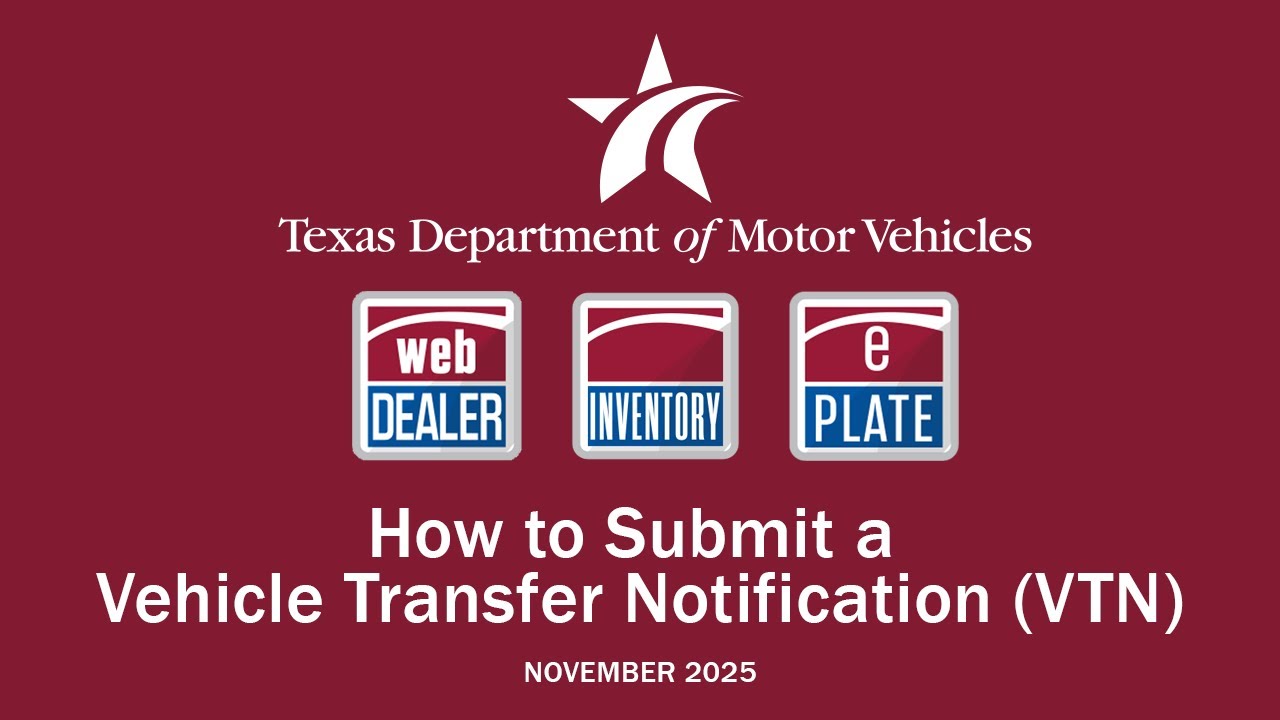 How to Submit a Vehicle Transfer Notification (VTN)