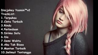 Download lagu Lagu Dj Indo fRom DJ Yasmin mp3 Download lagu Lagu Dj Indo fRom DJ Yasmin mp3