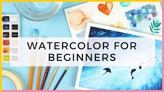 Watercolor For Beginners | Supplies &amp; Watercolor Techniques for Beginners &amp; Painting the Ocean