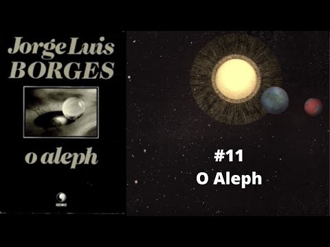 Diário de Anarres #11 - O Aleph (Jorge Luís Borges) - RESENHA