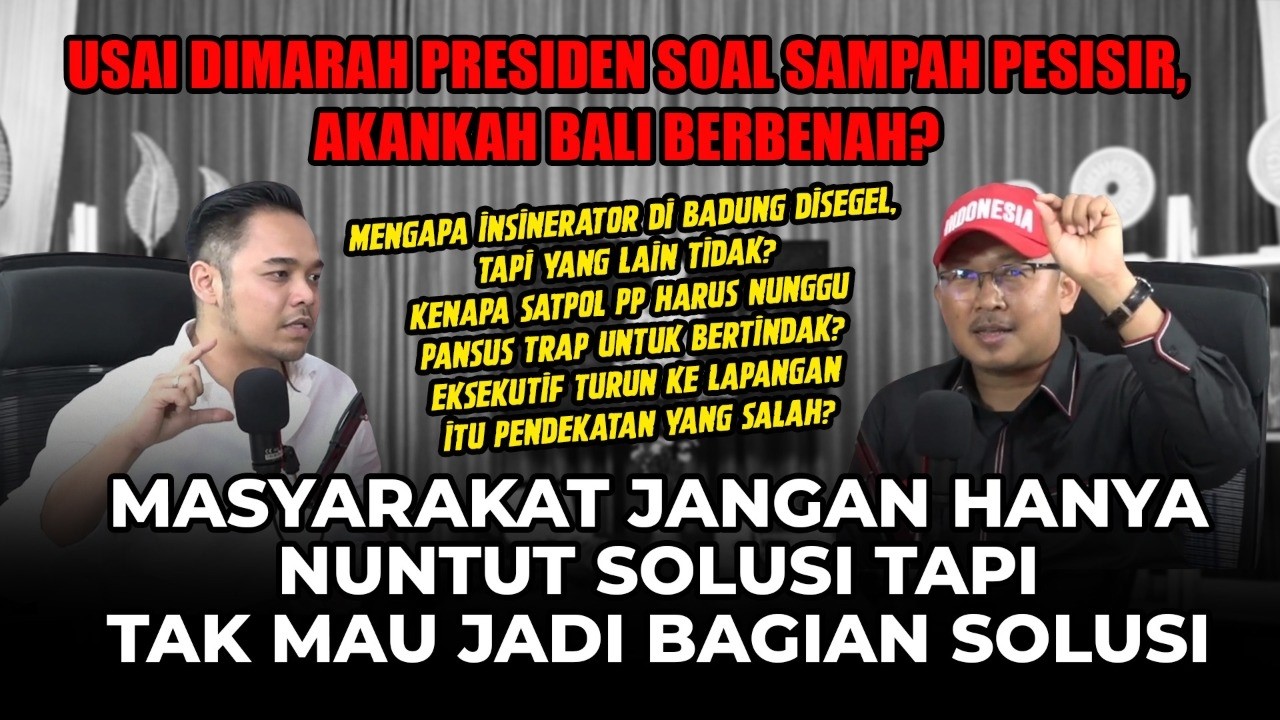  SAMPAH KIRIMAN RUTIN DATANG, TAPI KENAPA TAK PERNAH TUNTAS???