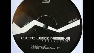 Kyoto Jazz Massive - Eclipse (Afronaught Remix) (2001)