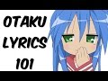 Otaku Lyrics 101