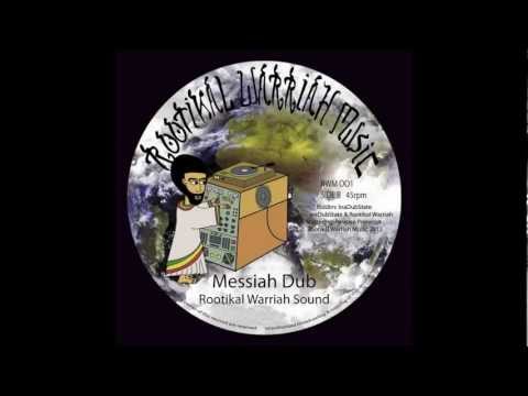 Rootikal Warriah Sound - Messiah Dub - Rootikal Warriah Music 12"