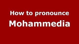 How to pronounce Mohammedia