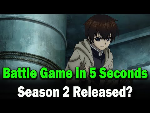 Battle Game in 5 Seconds Season 2 Release Date