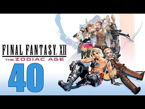 Final Fantasy 12 The Zodiac Age - Let's Play Part 40: Feywood