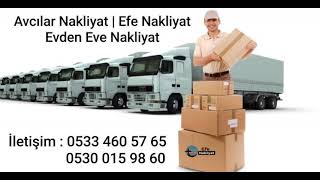 Avcılar Nakliyat 0533 460 57 65 Şehir İçi Nakliyat | Evden Eve | Nakliye Ambarı 