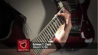 Kristen T Clark - Meant To Be (Original Single)