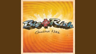 Rollin' (The Ballad Of Big & Rich)