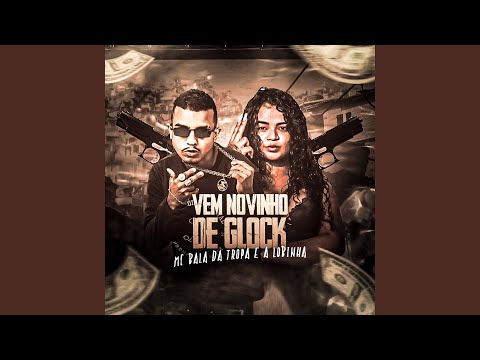 Vem Novinho de Glock
