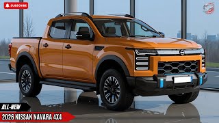 New 2026 Nissan Navara 4x4 Unveiled - The Most Capable Truck Nissan Has Ever Built