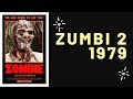 Zumbi 2 A Volta Dos Mortos 1979 Zombie 2 LEGENDADO