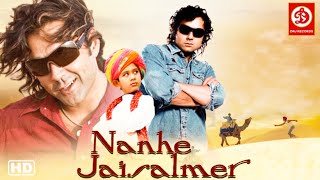 Nanhe Jaisalmer (HD)- Bobby Deol Vatsal Sheth  Sha