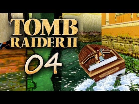 Let's Retro Tomb Raider 2 #004 [GER] - Turn on the turbo, darling