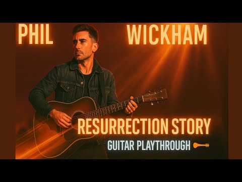 Resurrection Story - Phil Wickham