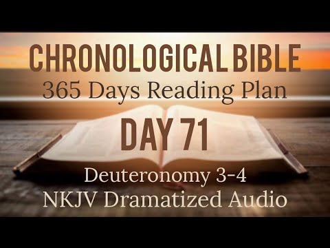 Day 71 - One Year Chronological Daily Bible Reading Plan - NKJV Dramatized Audio Version - March 12