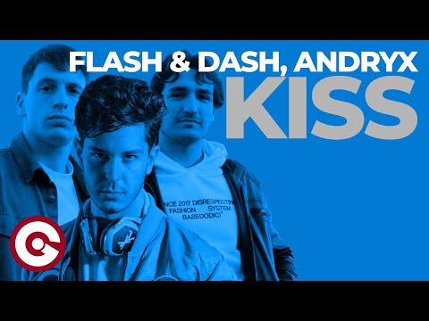 FLASH & DASH, ANDRYX - Kiss (Official Visual)