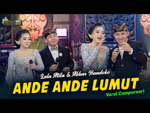 Lala Atila ft. Akbar Handoko - Ande Ande Lumut - Kembar Campursari ( Official Music Video )