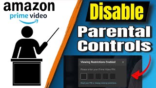How To Disable Parental Controls On Amazon Prime Video