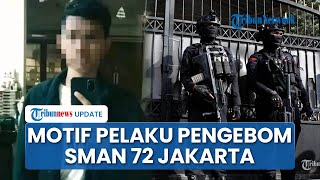 Terungkap Motif Pelaku Peledakan Bom SMAN 72 Jakarta, Polisi Pastikan Tak Terkait Jaringan Terorisme