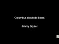 Columbus stockade blues (Jimmy Bryant) BT