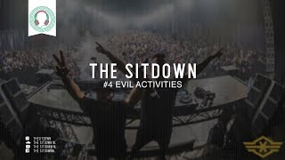 The Sitdown #4: Evil Activities