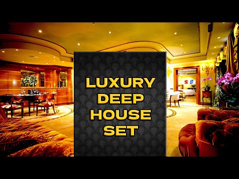 DEEP HOUSE SET VOL. 1 | LUXURY LIFESTYLE • SPECIAL EDITION