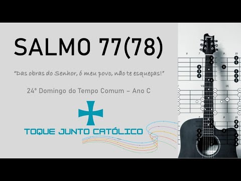 Salmo Responsorial 77 - SF Salmos