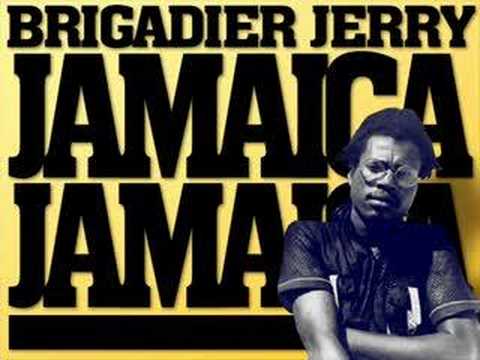 Brigadier Jerry - Jamaica Jamaica