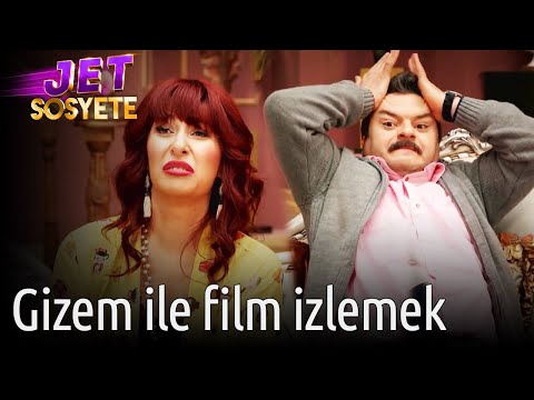 Jet Sosyete | Gizem ile Film İzlemek