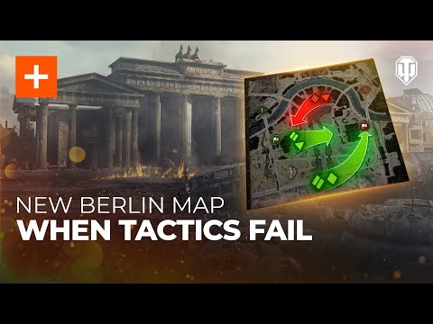 WoT – New Berlin Map: How to Play When Tactics Fail – The Armored Patrol