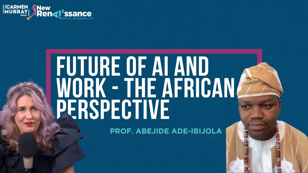 The AI and Future of Work Debate with Prof Abejide — Professor of AI and Applications, South Africa