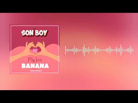 Sony Boy_-_Mylove Banana__-__Tone record _Producer By ramso A new song