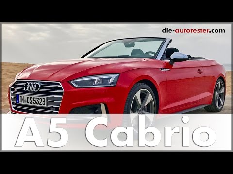 2017 Audi A5 Cabrio Audi S5 Cabrio Fahrbericht | Audi Quattro | Test | Review | Deutsch