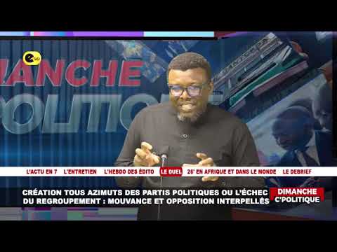 🛑CRÉATION TOUS AZIMUTS DES PARTIS POLITIQUES OU L'ÉCHEC DE REGROUPEMENT : MOUVANCE ET OPPOSITION